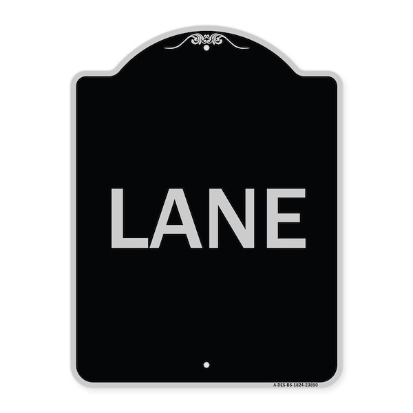 Signmission Designer Series Sign-Lane, Black & Silver Heavy-Gauge Aluminum Sign, 24" x 18", BS-1824-23890 A-DES-BS-1824-23890 - main